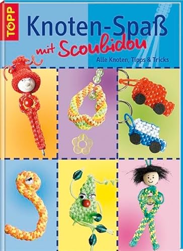 9783772452185: Knoten-Spa mit Scoubidou