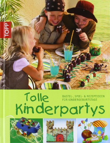 Stock image for Tolle Kinderpartys for sale by ThriftBooks-Atlanta