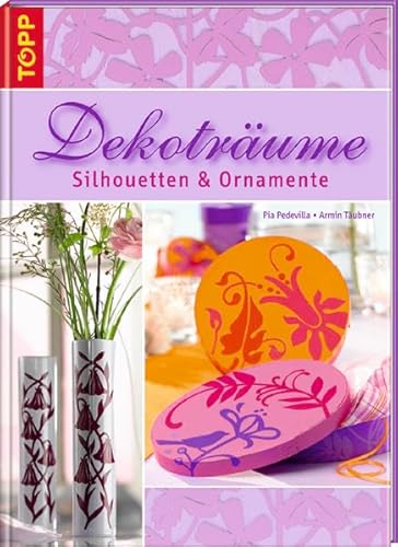 DekotrÃ¤ume Silhouetten & Ornamente (9783772452666) by Armin TÃ¤ubner