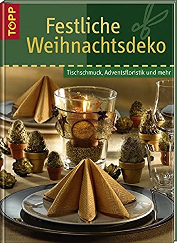 Festliche Weihnachtsdeko (9783772452765) by Unknown Author