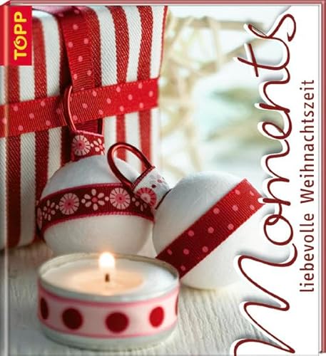 Stock image for Moments-liebevolle Weihnachtszeit for sale by medimops