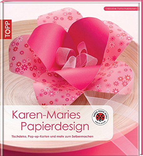 Beispielbild fr Karen-Maries Papierdesign: Tisschdeko, Pop-Up-Karten und mehr zum Selbermachen zum Verkauf von medimops