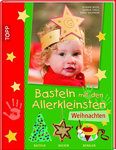 Stock image for Basteln mit den Allerkleinsten - Weihnachten for sale by ThriftBooks-Atlanta