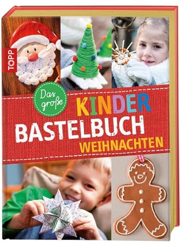 Stock image for Das groe Kinderbastelbuch WEIHNACHTEN for sale by rebuy recommerce GmbH