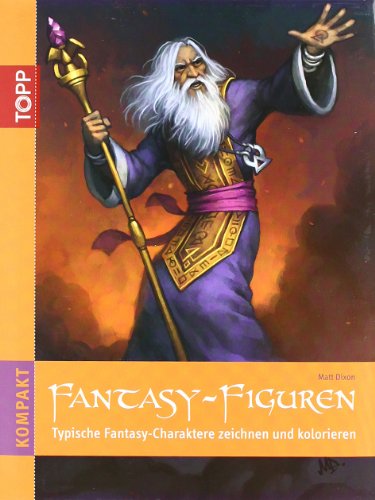 Beispielbild fr Fantasy-Figuren: Typische Fantasy-Charaktere zeichnen und colorieren zum Verkauf von medimops