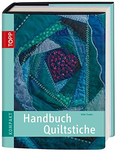 Handbuch Quiltstiche - Tinkler, Nikki