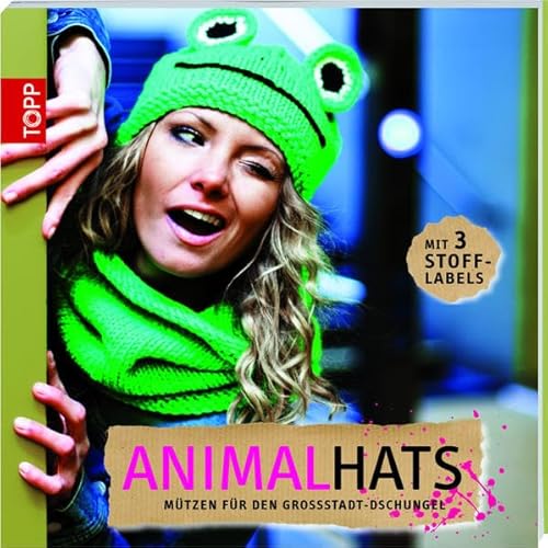 Stock image for Animal Hats: Mtzen fr den Grostadtdschungel for sale by medimops