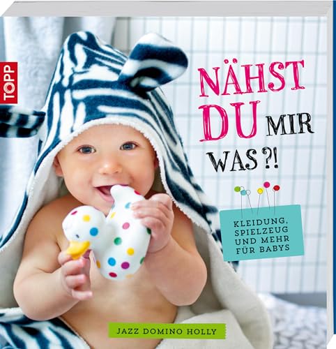 Stock image for Nhst du mir was?!: Kleidung, Spielzeug und mehr fr Babys for sale by medimops