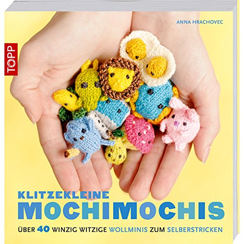 Imagen de archivo de Klitzekleine MochiMochis: ber 40 winzig witzige Wollminis zum Selberstricken a la venta por medimops