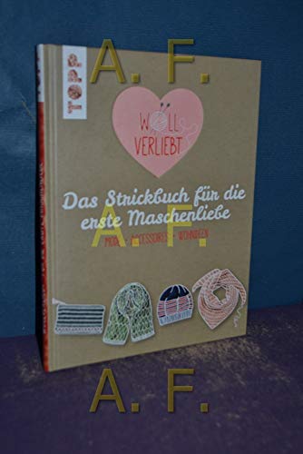 Stock image for Wollverliebt: Das Strickbuch fr die erste Maschenliebe for sale by medimops