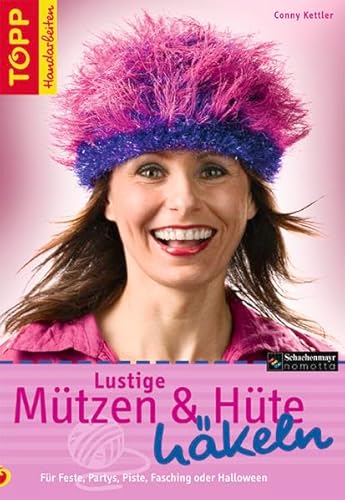 9783772466410: Lustige Mtzen & Hte hkeln: Fr Feste, Partys, Piste, Fasching und Halloween