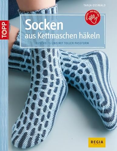 9783772466939: Socken aus Kettmaschen hkeln: Kuschelig und mit toller Passform