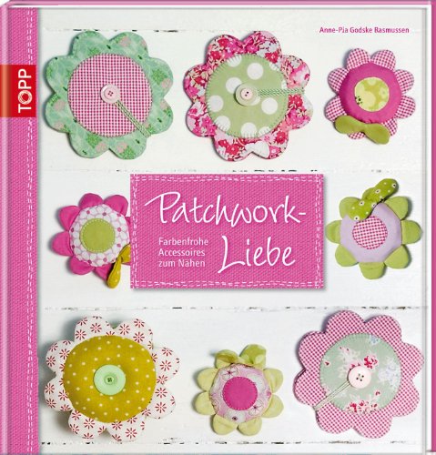 Stock image for Patchwork-Liebe for sale by medimops