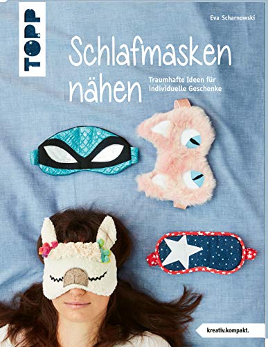 Beispielbild fr Schlafmasken nhen (kreativ.kompakt.) -Language: german zum Verkauf von GreatBookPrices