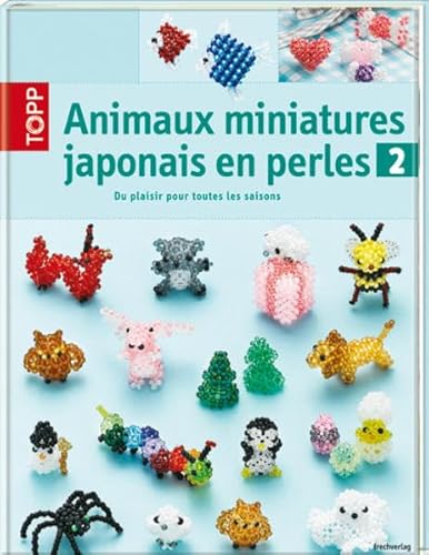 9783772471230: Animaux miniatures japonais en perles