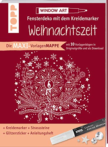 9783772471735: Maxi-Vorlagenmappe Fensterdeko mit dem Kreidemarker - Weihnachtszeit. Inkl. Original Kreul-Kreidemarker, Sticker und Glitzer-Steinchen: 10 ... Ideen, smtliche Motive als Download