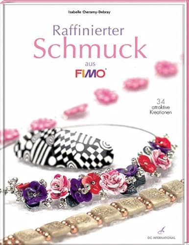 Beispielbild fr Raffinierte Schmuck aus FIMO: 34 attraktive Kreationen zum Verkauf von medimops