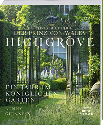 9783772472565: Seine Knigliche Hoheit der Prinz von Wales: Highgrove