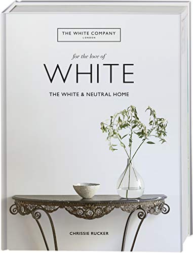 9783772472756: Rucker, C: White Company: For the Love of White (EN)