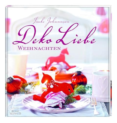 9783772473241: Deko Liebe Weihnachten