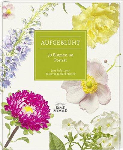 Imagen de archivo de Aufgeblht: 50 Blumen im Portrt a la venta por medimops
