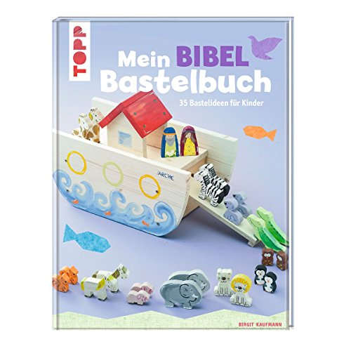 Stock image for Mein Bibel-Bastelbuch: 35 Bastelideen fr Kinder for sale by medimops
