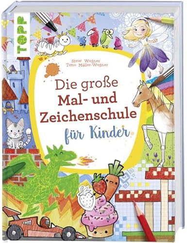 Stock image for Die groe Mal- und Zeichenschule fr Kinder: zeichnen, mischen, malen for sale by medimops