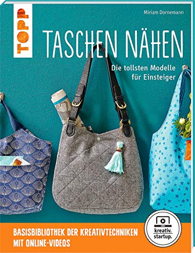 Stock image for Taschen nhen (kreativ.startup.): Die tollsten Modelle fr Einsteiger for sale by medimops