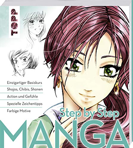 9783772482069: Manga Step by Step: Einzigartiger Basiskurs - Shojos, Chibis, Shonen -