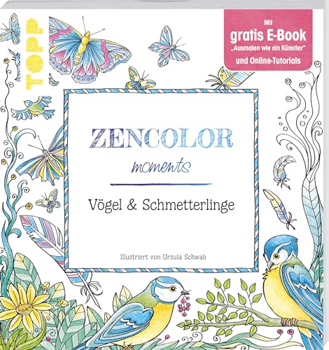 Beispielbild fr Zencolor moments Vgel & Schmetterlinge: (Ausmalen fr Erwachsene) zum Verkauf von medimops