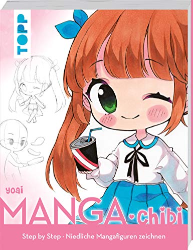 Stock image for Manga. Chibi: Step by Step niedliche Mangafiguren zeichnen for sale by medimops