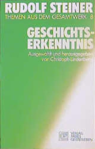 Stock image for (Steiner, Rudolf): Rudolf Steiner Themen aus dem Gesamtwerk (Themen TB.), Nr.8, Geschichtserkenntnis for sale by medimops