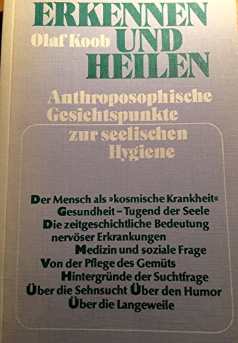 Beispielbild fr Erkennen und Heilen. Anthroposophische Gesichtspunkte zur seelischen Hygiene. 2. A. zum Verkauf von Mller & Grff e.K.