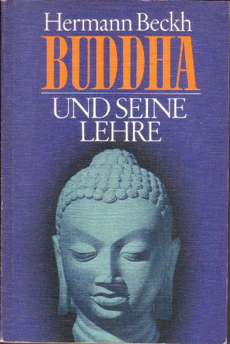 Beispielbild fr Buddha und seine Lehre. zum Verkauf von medimops