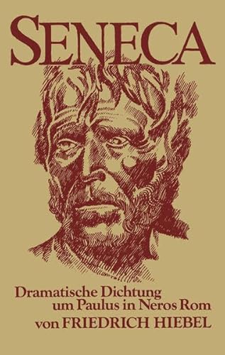 9783772506437: Seneca: Dramat. Dichtung um Paulus in Neros Rom (German Edition)