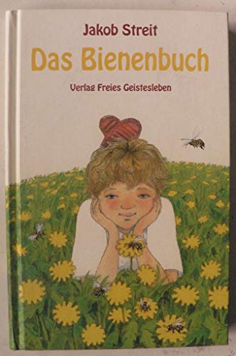 Das Bienenbuch - Streit, Jakob