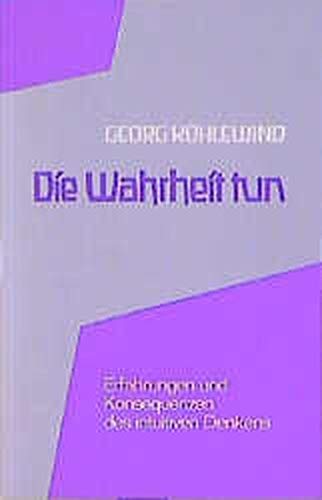 Stock image for Die Wahrheit tun for sale by medimops