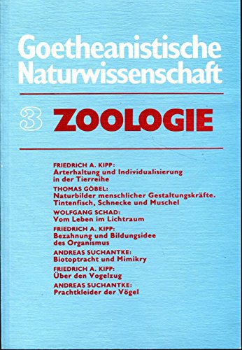 Beispielbild fr Goetheanistische Naturwissenschaft, Bd.3, Zoologie zum Verkauf von medimops