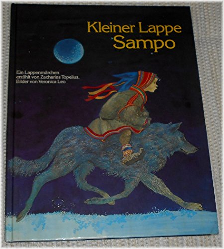 Stock image for Kleiner Lappe Sampo. Ein Lappenmrchen for sale by medimops