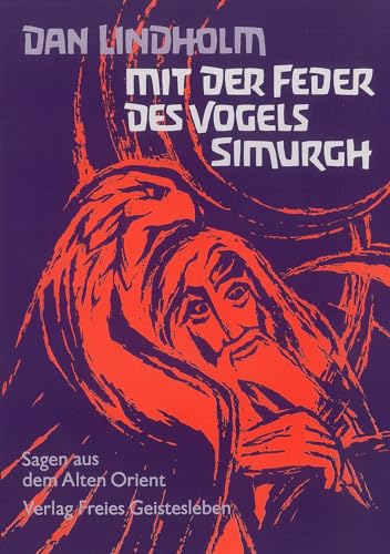 Stock image for Mit der Feder des Vogels Simurgh -Language: german for sale by GreatBookPrices