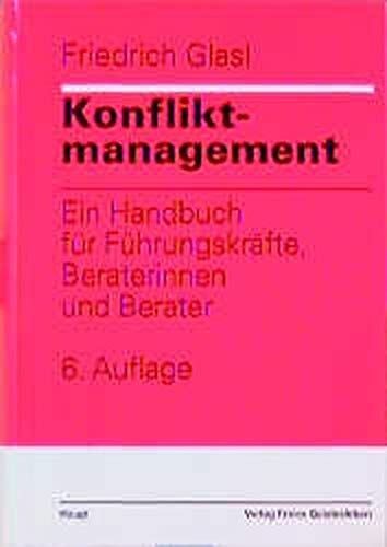 Beispielbild fr Konfliktmanagement: Ein Handbuch fr Fhrungskrfte, Beraterinnen und Berater zum Verkauf von medimops