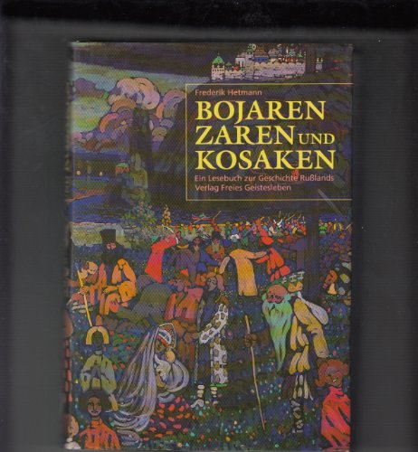 Bojaren, Zaren und Kosaken