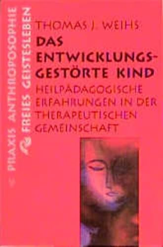 Beispielbild fr Das entwicklungsgestrte Kind. Heilpdagogische Erfahrungen in der therapeutischen Gemeinschaft. zum Verkauf von medimops