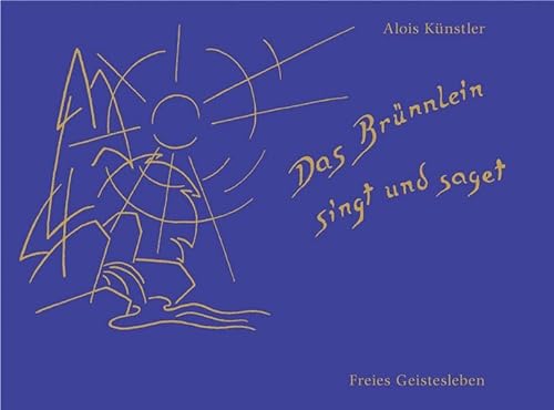 Stock image for Das Brnnlein singt und saget -Language: german for sale by GreatBookPrices