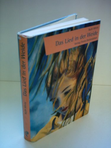 Stock image for Das Lied in der Weide for sale by WorldofBooks