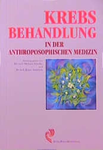 Stock image for Krebsbehandlung in der anthroposophischen Medizin for sale by medimops