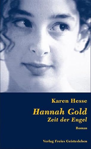 Hannah Gold. Zeit der Engel.