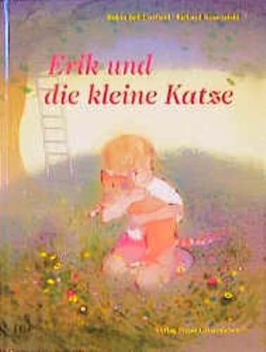 Erik und die kleine Katze. (9783772515996) by Rosenstein, Richard; Corfield, Robin Bell