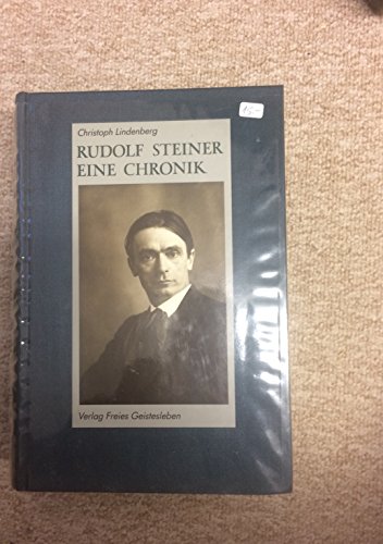 Stock image for Rudolf Steiner - Eine Chronik: 1861-1925 for sale by medimops