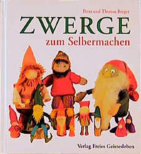 Imagen de archivo de Zwerge zum Selbermachen a la venta por medimops